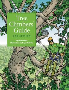 樹木管理技術 Tree Climbers' Guide 第3版 Learn Safe Tree Climbing with Tree Climbers' Guide 3rd Ed – The