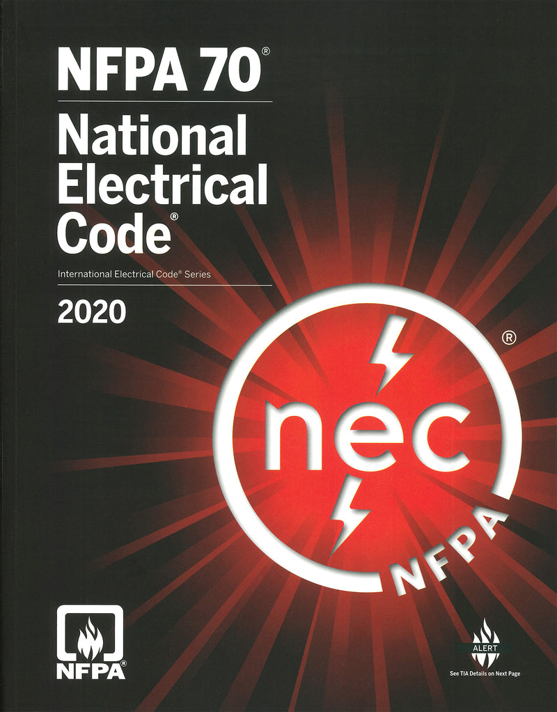 NFPA 70: National Electrical Code (NEC), 2020 Edition