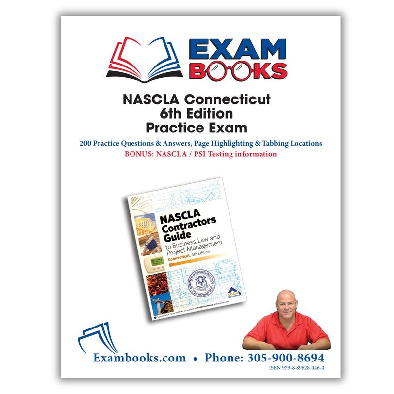 200 Practice Questions & Answers Based on NASCLA Connecticut 6th Edition