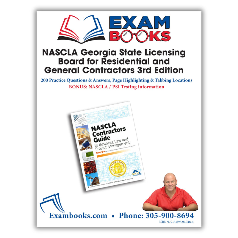 200 Practice Questions & Answers Based on NASCLA Georgia Residential and General Contractor 3rd Edition