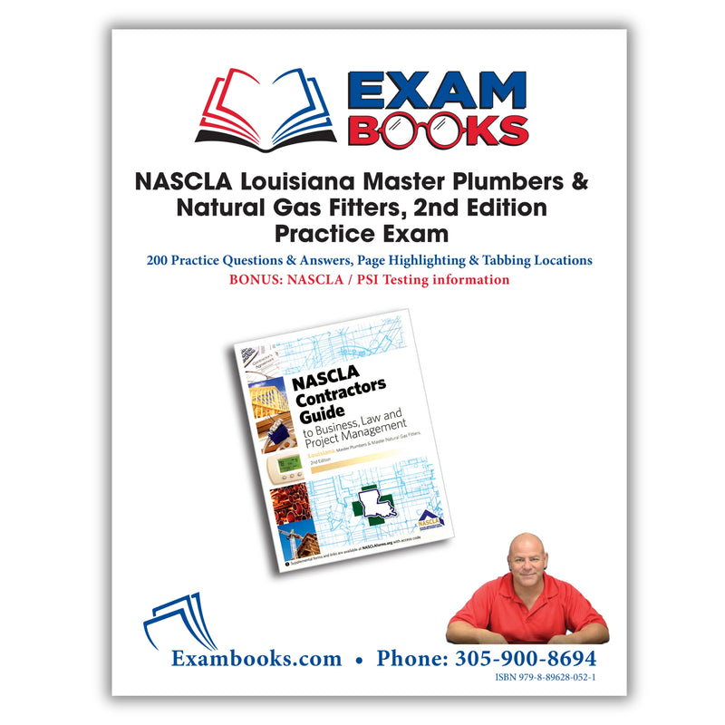 200 Practice Questions & Answers Based on NASCLA Louisiana Master Plumbers & Master Natural Gas Fitters, 2nd Edition