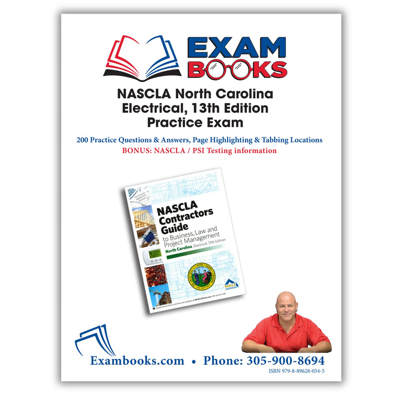 200 Practice Questions & Answers Based on NASCLA North Carolina Electrical, 13 Edition