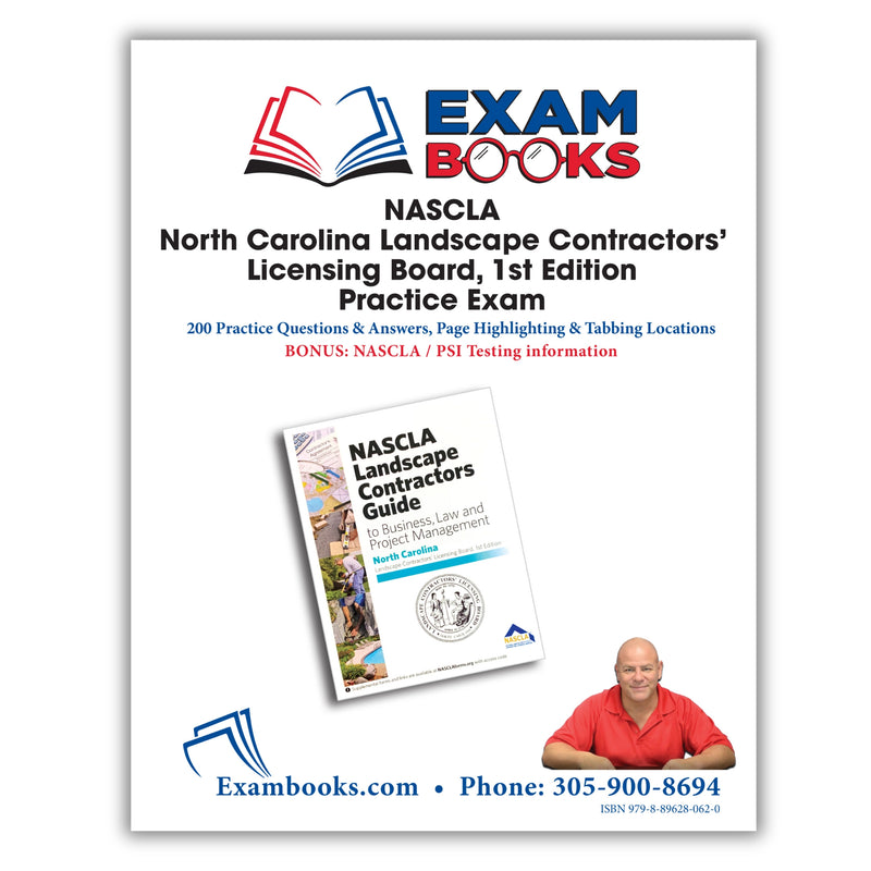 200 Practice Questions & Answers Based on NASCLA North Carolina Landscape Contractors, 1st Edition
