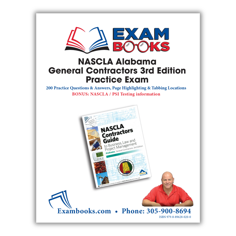 200 Practice Questions & Answers Based on NASCLA Alabama General 3rd Edition