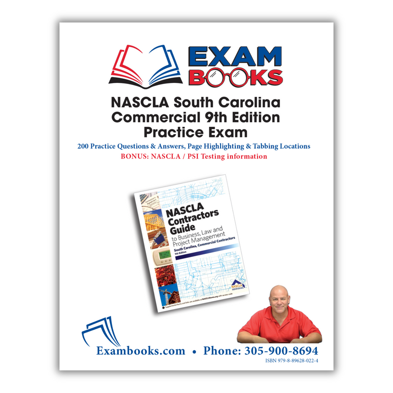 200 Practice Questions & Answers Based on NASCLA South Carolina-Commercial 9th Edition