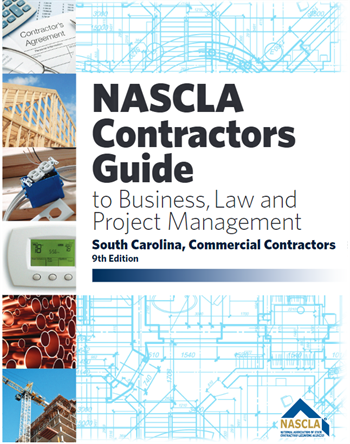 SOUTH CAROLINA-NASCLA Contractors Guide to Business, Law and Project Management, South Carolina Commercial Contractors, 9th Edition