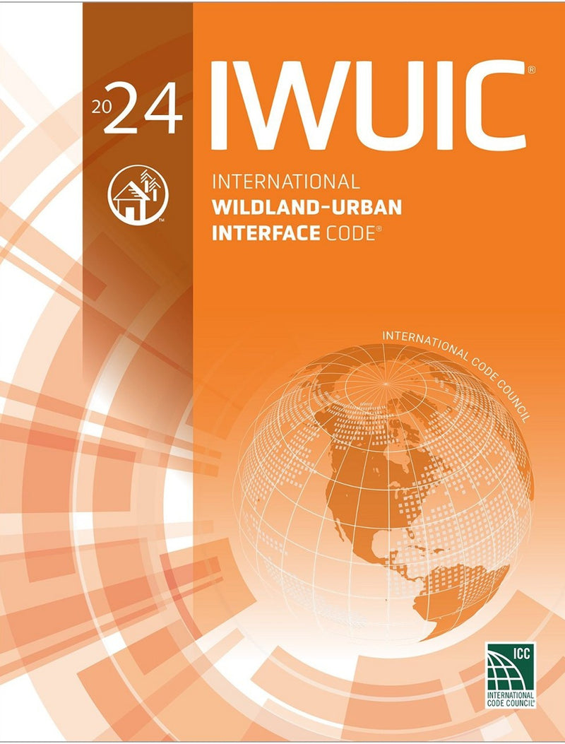 2024 International Wildland Urban Interface Code