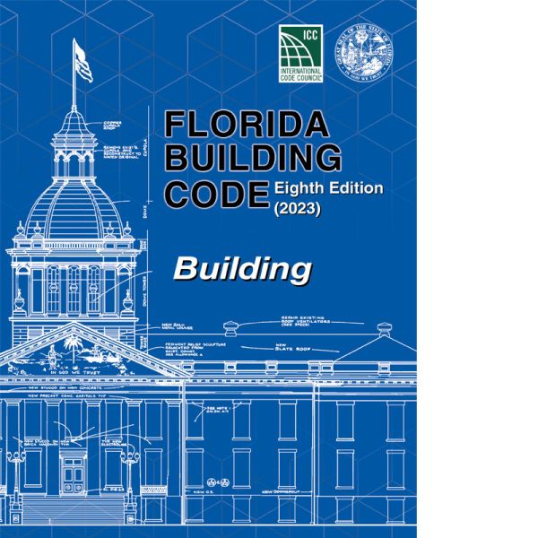 2023 Florida Building Code - Building, 8th edition