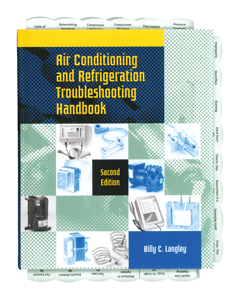 Air Conditioning and Refrigeration Troubleshooting Handbook, 2nd Edition 2003