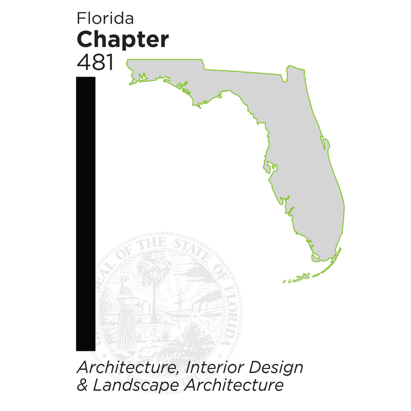 Florida Chapter 481 Architecture, Interior Design & Landscape Architecture