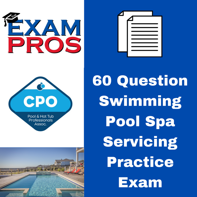 Swimming Pool Spa Servicing Practice Exam 