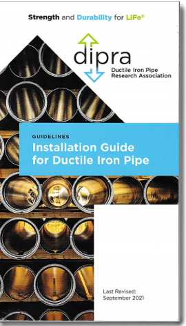 DIPRA Installation Guide for Ductile Iron Pipe, 2021