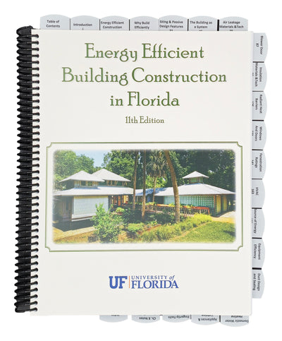 Energy Efficient Building Construction in Florida, 11th Edition (2024)