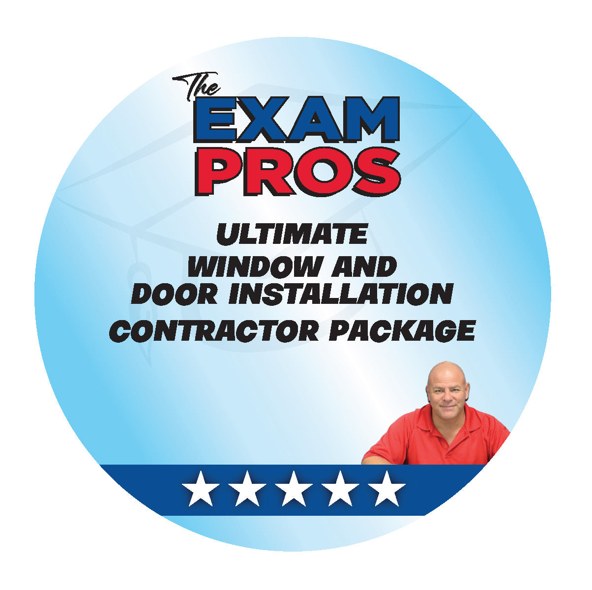 Get Ultimate Window & Door Contractor Package Now – The Exam Pros