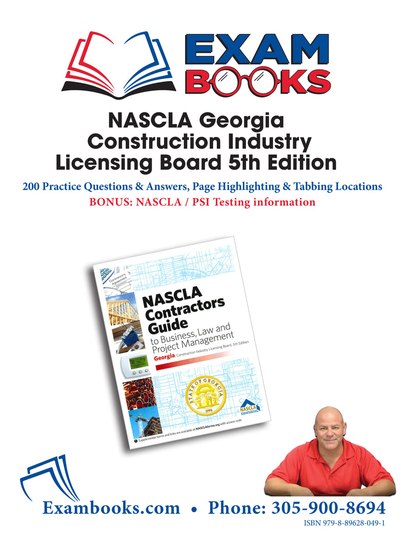 200 Practice Questions & Answers Based on NASCLA Georgia Construction Industry 5th Edition