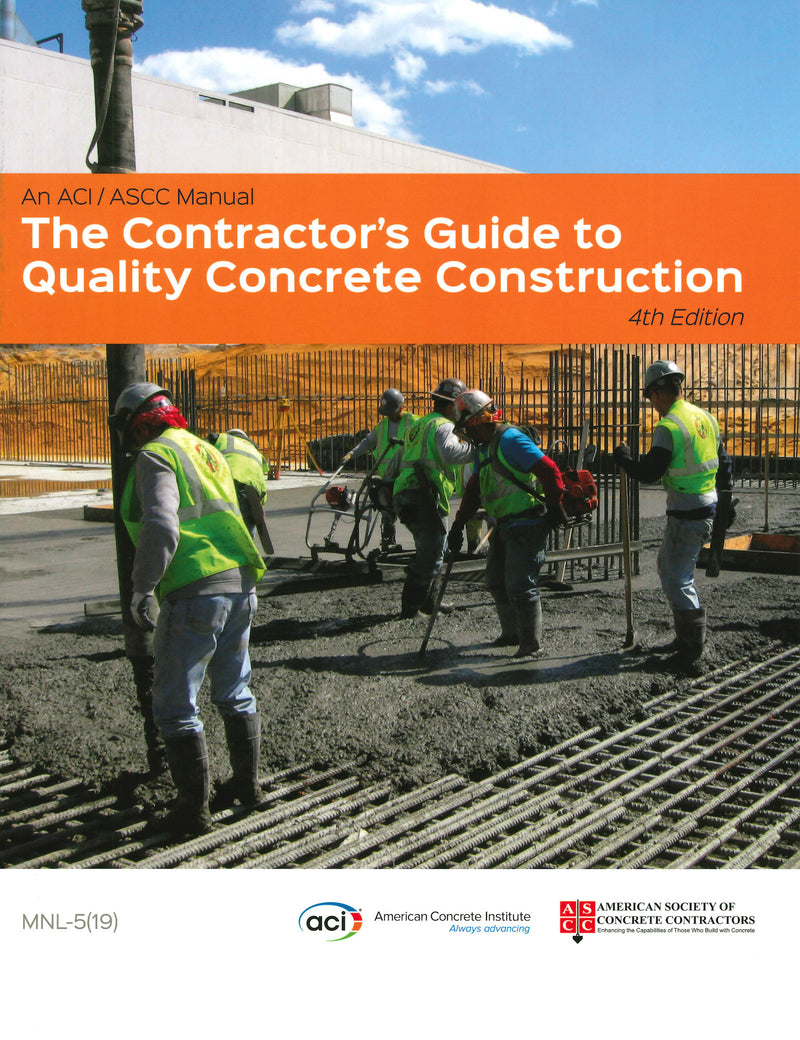 Contractor’s Guide to Quality Concrete Construction, 4th Edition