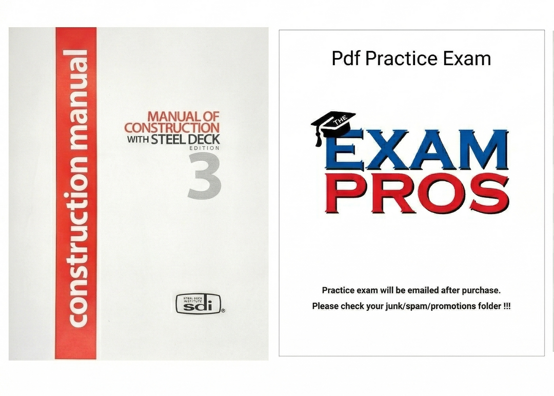 Explore SDI Manual of Construction 2016, 3rd Ed – The Exam Pros