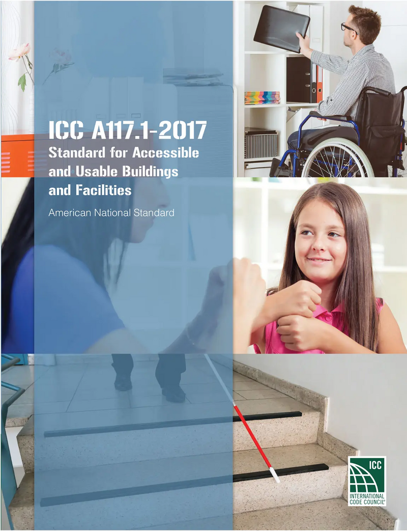 ICC A117.1-2017 Standard for Accessible and Usable Buildings and Facilities