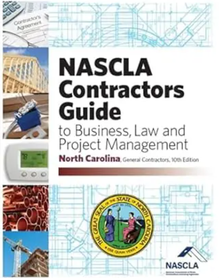 North Carolina NASCLA Contractors Guide to Business, Law and Project Management NC General, 10th Edition