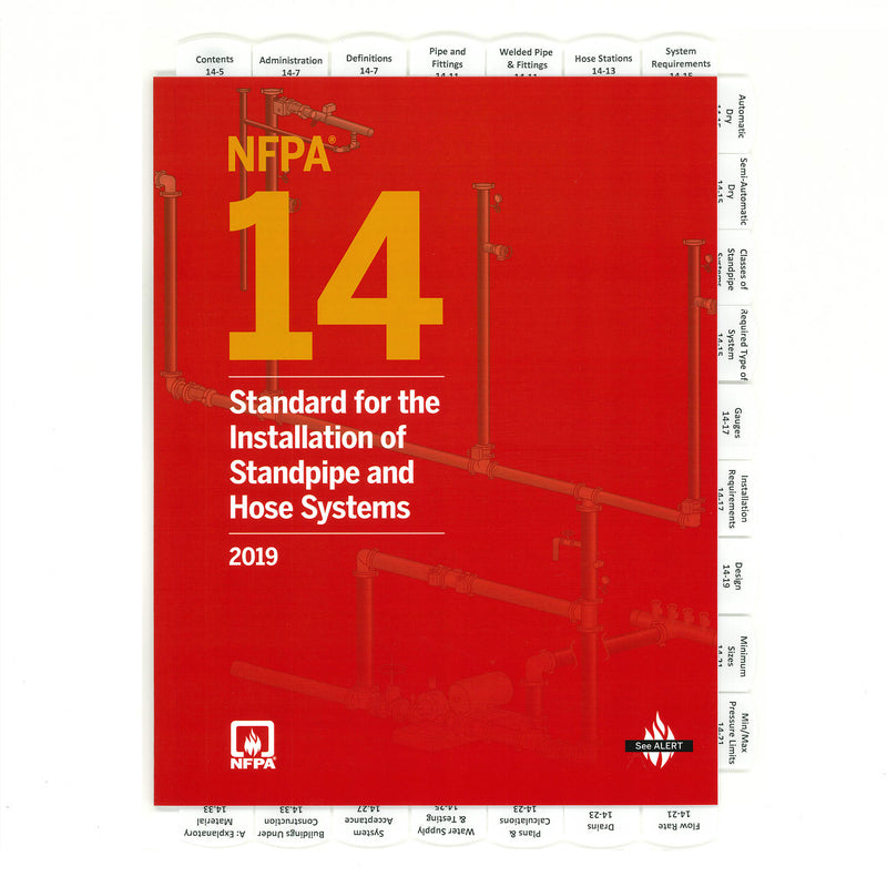NFPA 14 - STANDARD FOR THE INSTALLATION OF STANDPIPE AND HOSE SYSTEMS, 2019