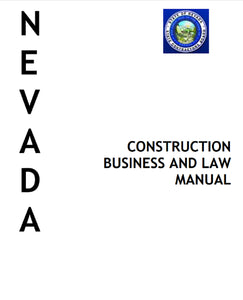 Nevada -Contractors Guide to Business and Law, Nevada 1st Edition