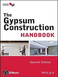 Gypsum Construction Handbook, 7th Edition Final Exam 