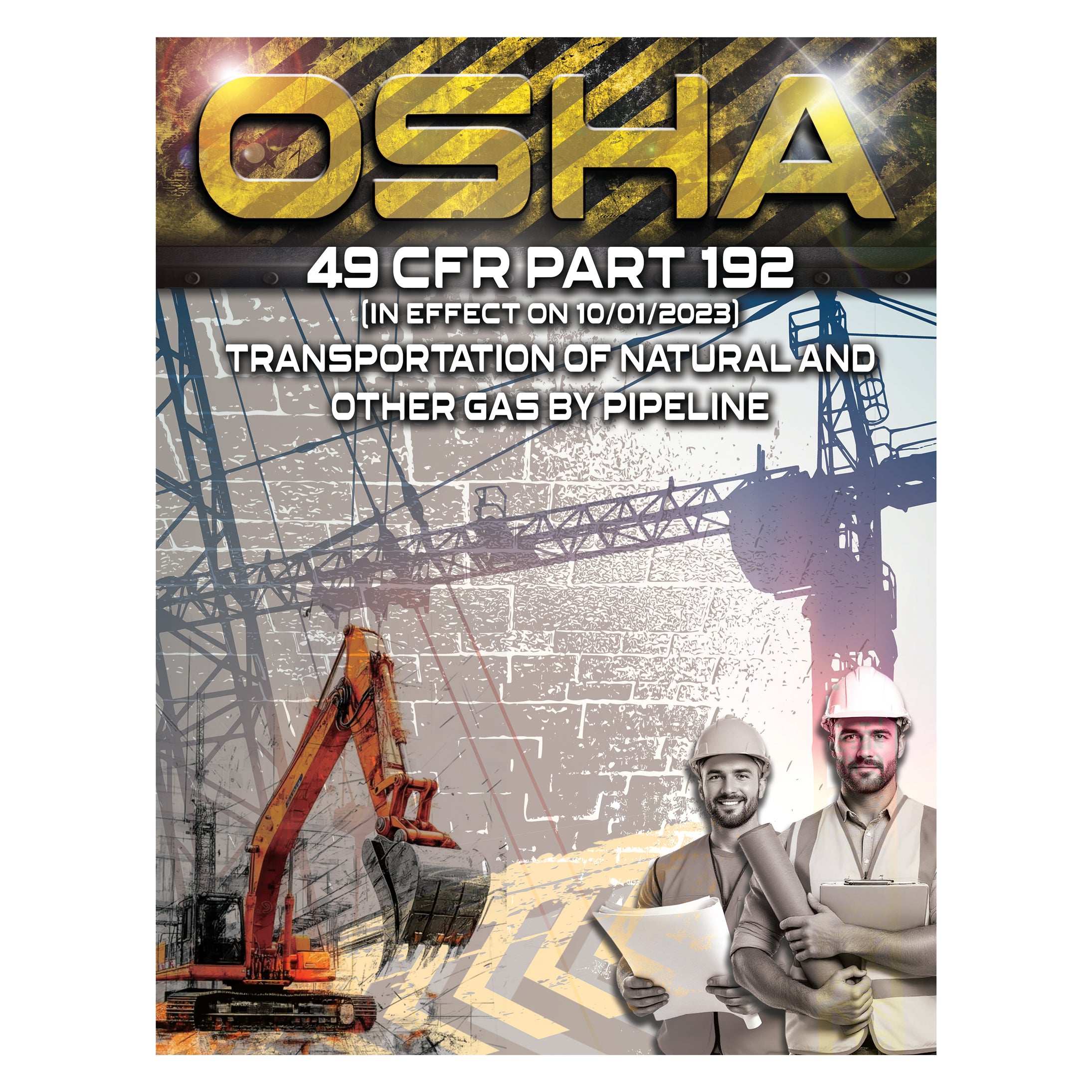 OSHA Code of Federal Regulations, Pipeline Safety Regulations, CFR Tit ...