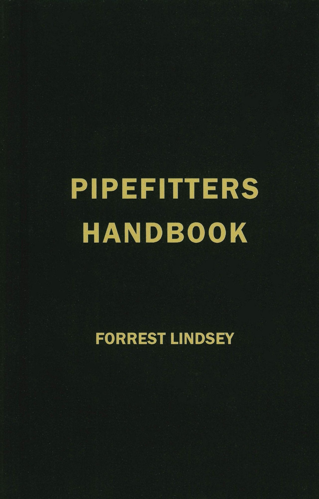 Pipe Fitter Handbook.pdf Discover Pipefitters Handbook 3rd Ed. for Practical Use – The Exam Pros