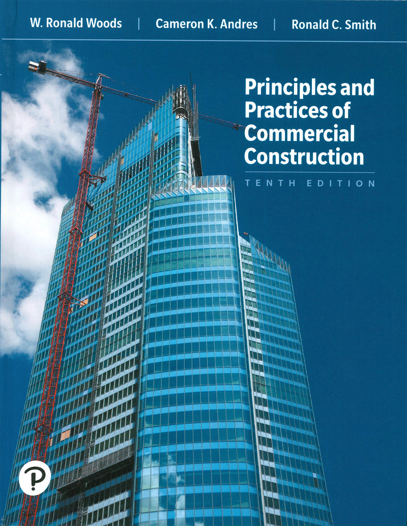 Principles & Practices of Commercial Construction, 10th Edition