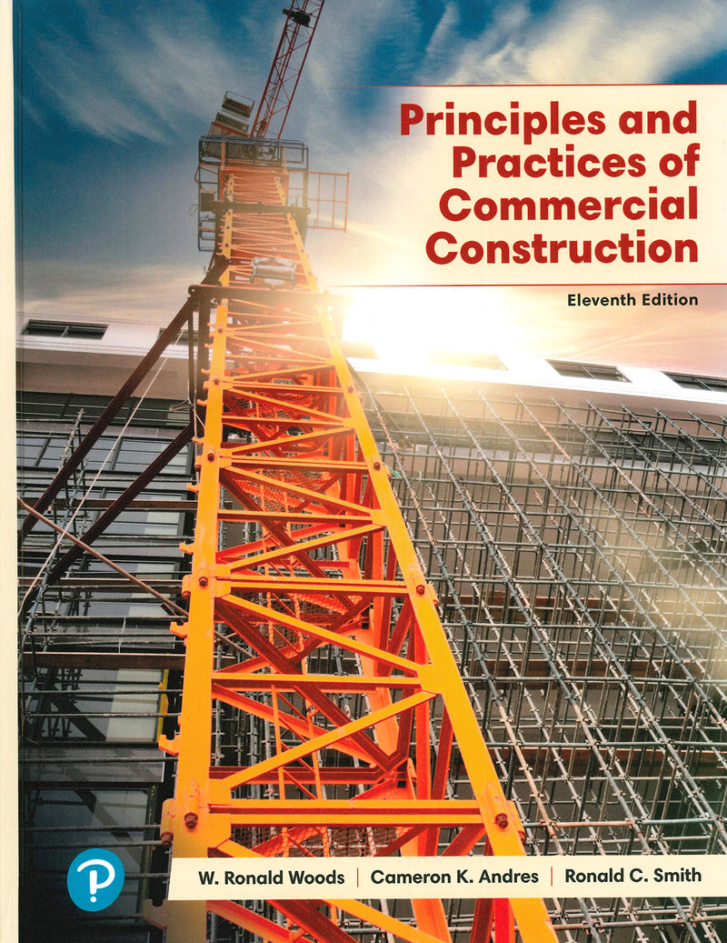 Principles & Practices of Commercial Construction, 11th Edition