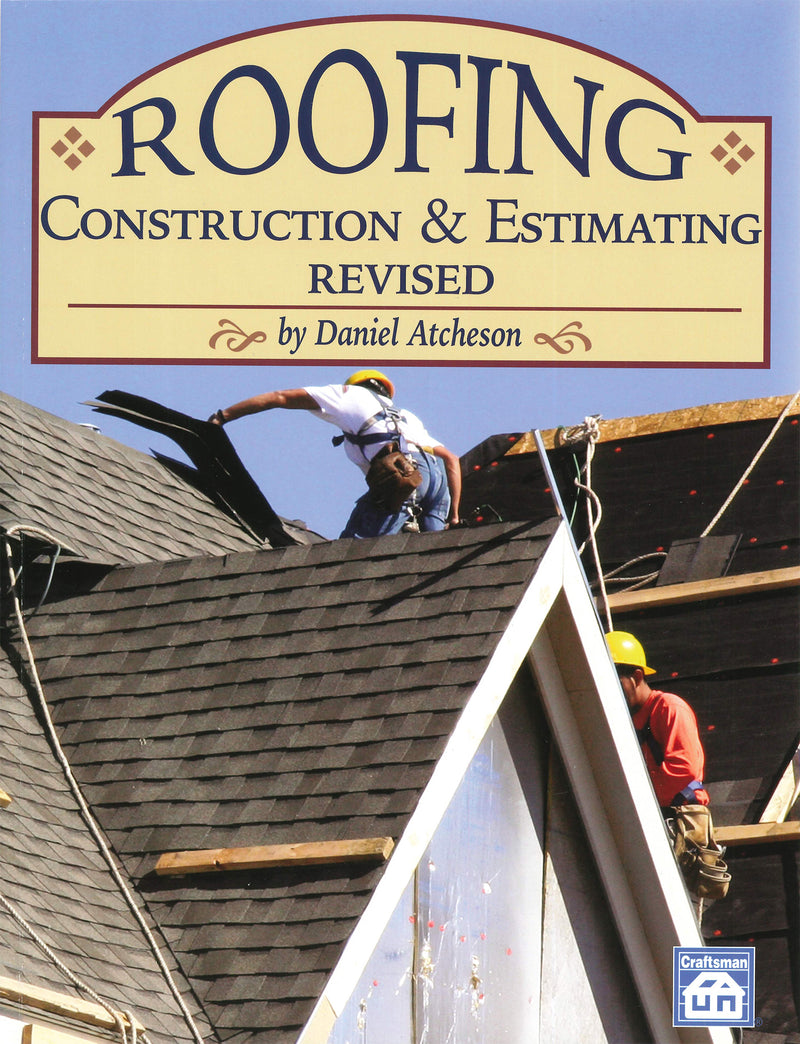 Roofing Construction & Estimating Revised 2022