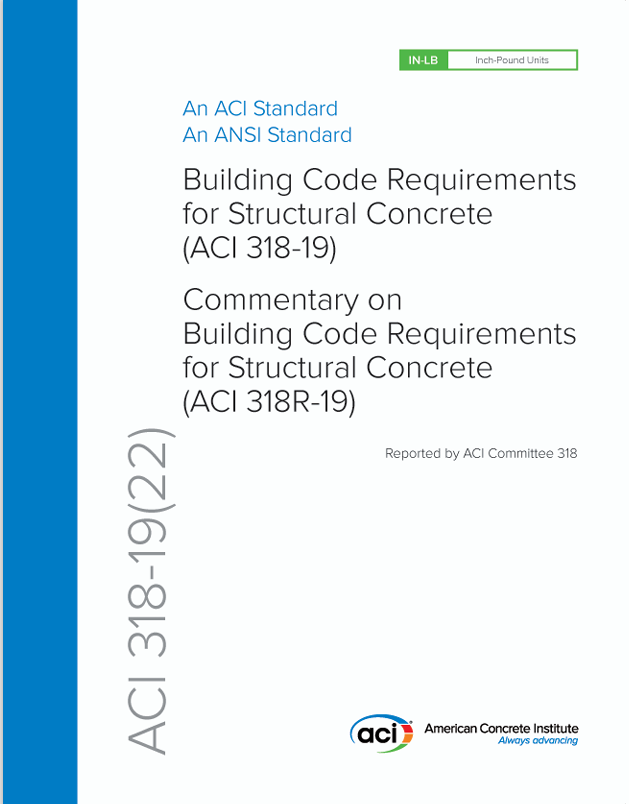 ACI 318-19(22) 5th Edition: Building Code Requirements for Structural Concrete and Commentary