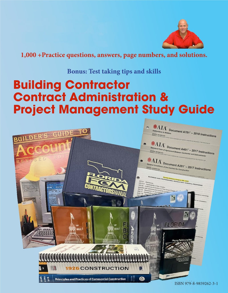 Building Contractor Contract Admin & Project Management Study Guide