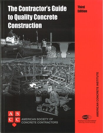 Contractor’s Guide to Quality Concrete Construction, 3rd Edition  Questions and Answers
