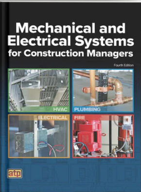 Mechanical and Electrical Systems for Construction Managers 4th Edition