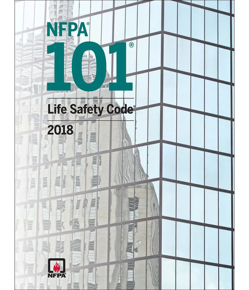 NFPA 101 Life Safety Code, 2018 Edition