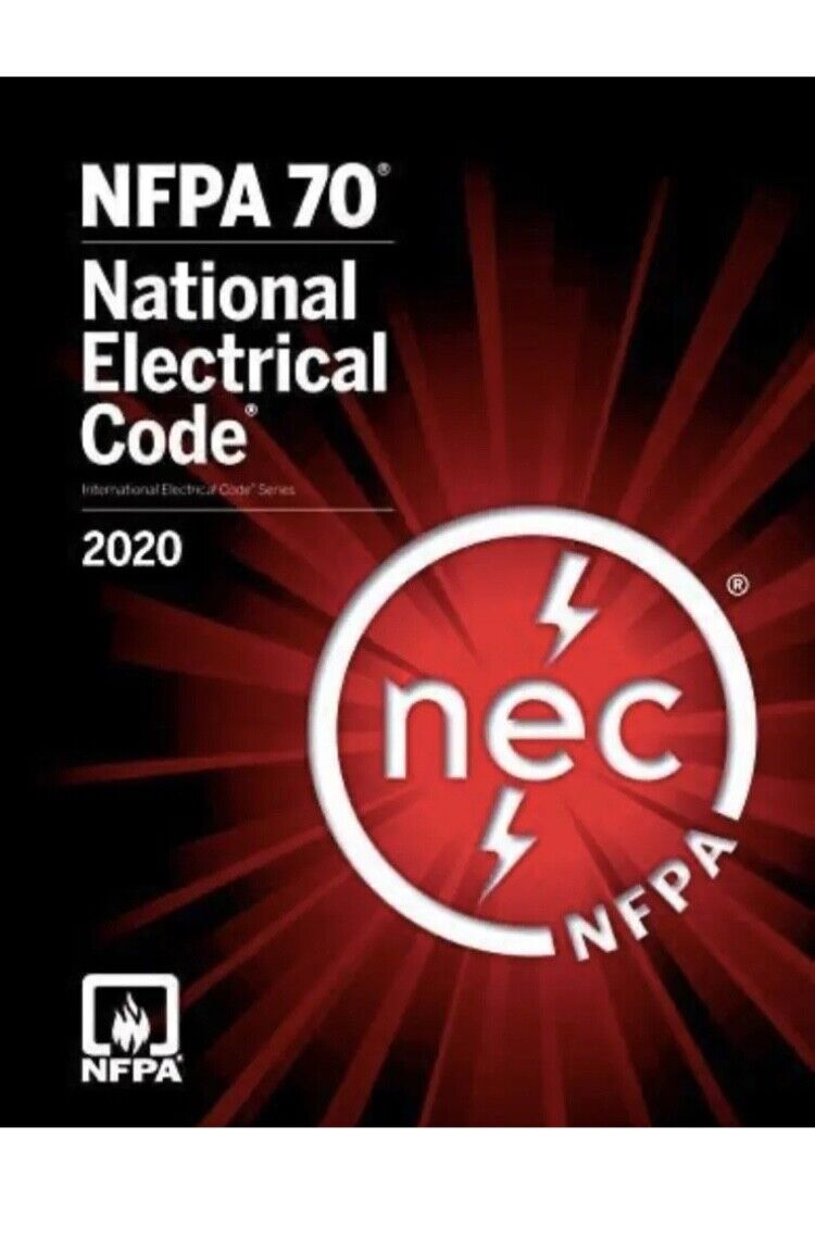 NFPA 70: National Electrical Code (NEC), 2020 Edition