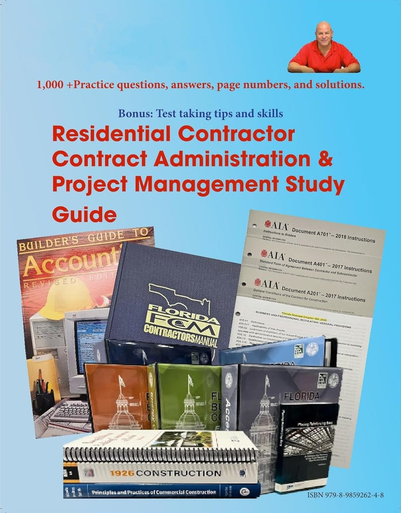 Residential Contractor Contract Admin & Project Management Study Guide