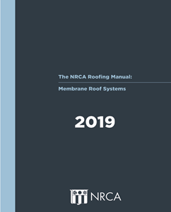 NRCA Roofing Manual: Membrane Roof Systems 2019