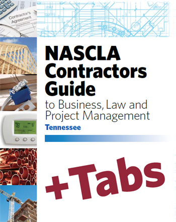 TENNESSEE-NASCLA Contractors Guide to Business, Law and Project Management, Tennessee 4th Edition