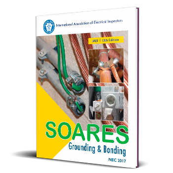 Soares Book on Grounding and Bonding 13E, 2017 NEC