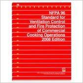 NFPA 96: Standard for Ventilation Control and Fire Protection of Commercial Cooking Operations, 2017 Edition