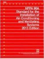 NFPA 90A Installation of Air Conditioning and Ventilating Systems, 2018