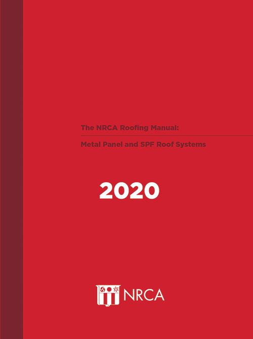 NRCA Roofing Manual: Metal Panel & SPF Roof Systems 2020 Practice Exam