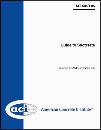 Guide to Shotcrete, (506R-5), 2005