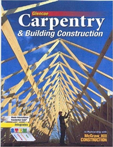Carpentry and Building Construction  2010 edition