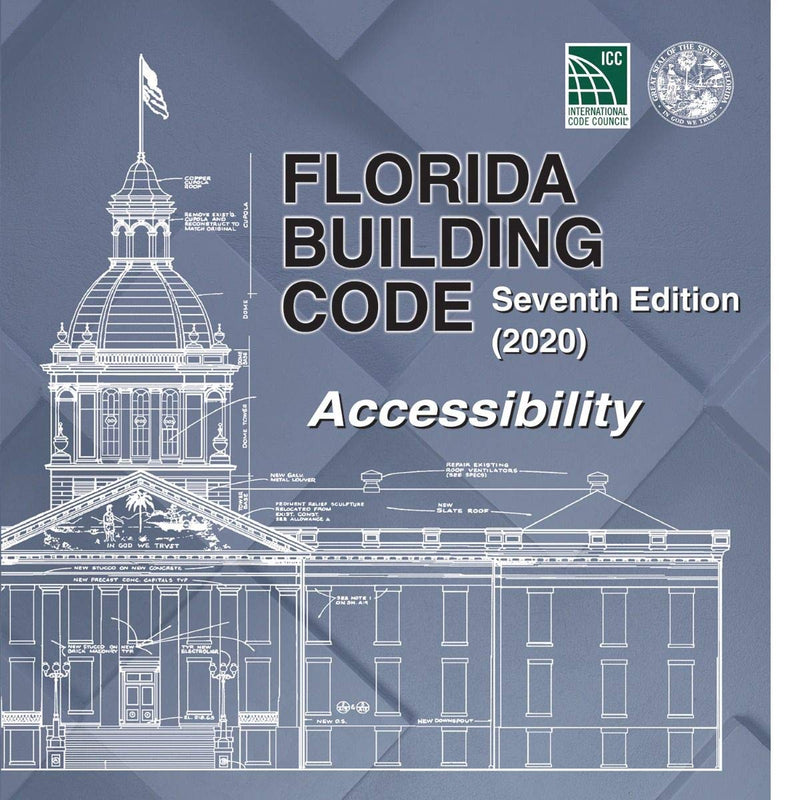 2020 Florida Building Code - Accessibility, 7th edition