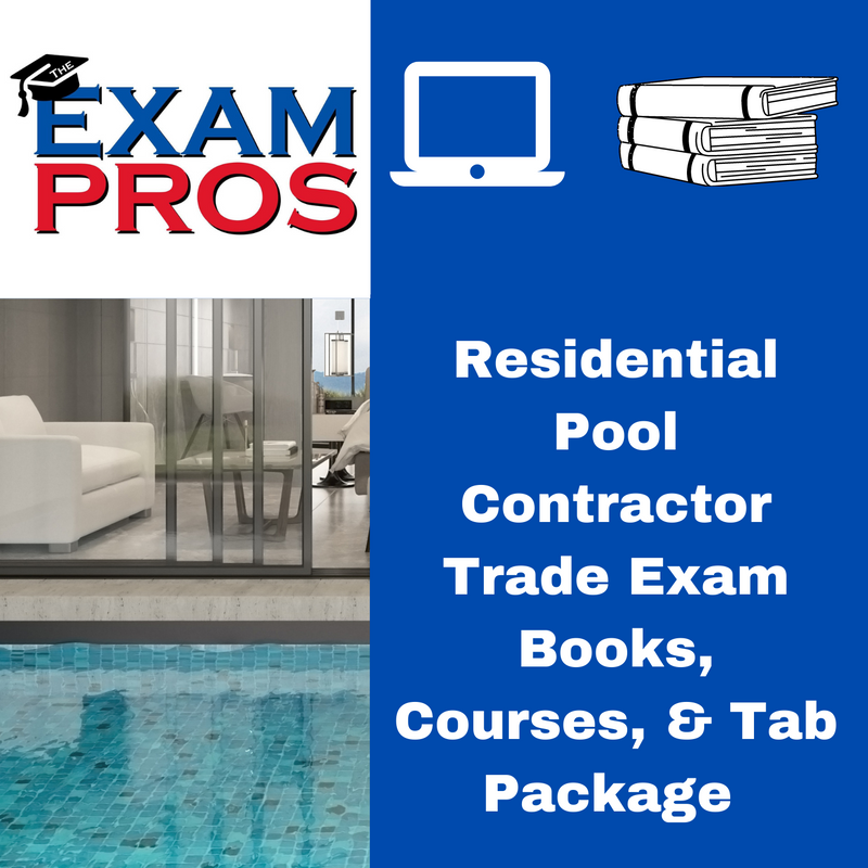 Residential Pool Contractor Trade & Business Exam Books, Courses, & Tab Package