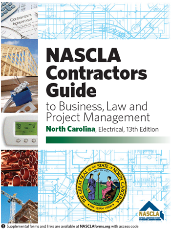 North Carolina NASCLA Contractors Guide to Business, Law and Project Management, NC Electrical 13th Edition;