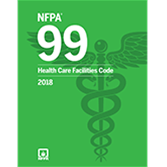 NFPA 99: HEALTH CARE FACILITIES CODE, 2018 EDITION